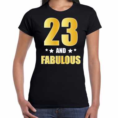 23 and fabulous verjaardag cadeau shirt / kleding 23 jaar zwart met goud voor dames kopen