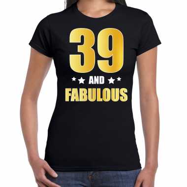 39 and fabulous verjaardag cadeau shirt / kleding 39 jaar zwart met goud voor dames kopen