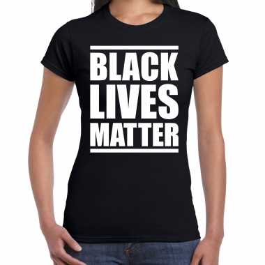 Black lives matter politiek protest / betoging shirt anti discriminatie zwart voor dames kopen