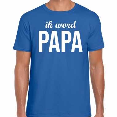 Ik word papa t-shirt blauw voor heren - papa to be cadeau shirt kopen