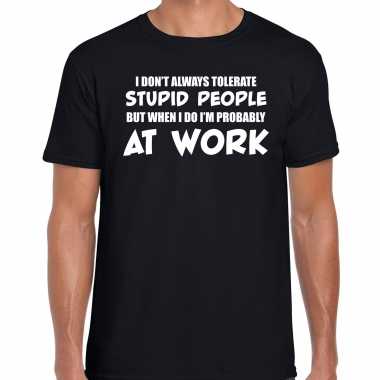 Tolerate stupid people fun collega cadeau t-shirt zwart voor heren kopen