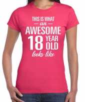 Awesome 18 year cadeau verjaardag t-shirt roze voor dames kopen