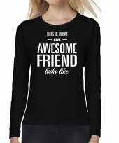 Awesome friend vriend cadeau shirt zwart voor dames kopen