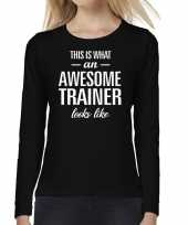 Awesome geweldige trainer cadeau shirt zwart voor dames kopen