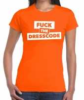 Fuck the dresscode fun t-shirt oranje voor dames kopen