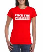 Fuck the dresscode fun t-shirt voor dames rood kopen