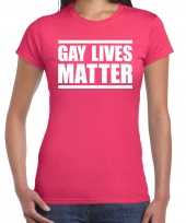 Gay lives matter protest betoging shirt anti homo lesbo discriminatie fuchsia roze voor dames kopen