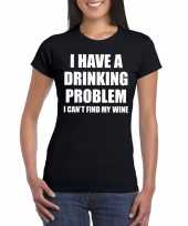 I have a drinking problem fun t-shirt zwart voor dames kopen
