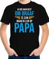 Ik doe mijn best om braaf te zijn maar ik lijk op papa fun shirt zwart voor jongens kopen