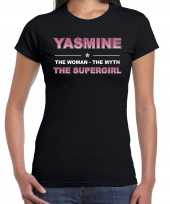 Naam yasmine the women the myth the supergirl shirt zwart cadeau shirt kopen