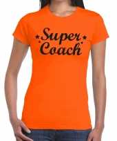 Super coach fun t-shirt oranje voor voor dames bedankt cadeau voor een coach kopen