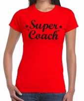 Super coach fun t-shirt rood voor voor dames bedankt cadeau voor een coach kopen
