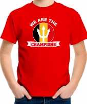 We are the champions rood fan shirt kleding belgie supporter ek wk voor kinderen kopen