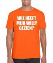 Wie heeft mijn willy gezien shirt oranje heren kopen